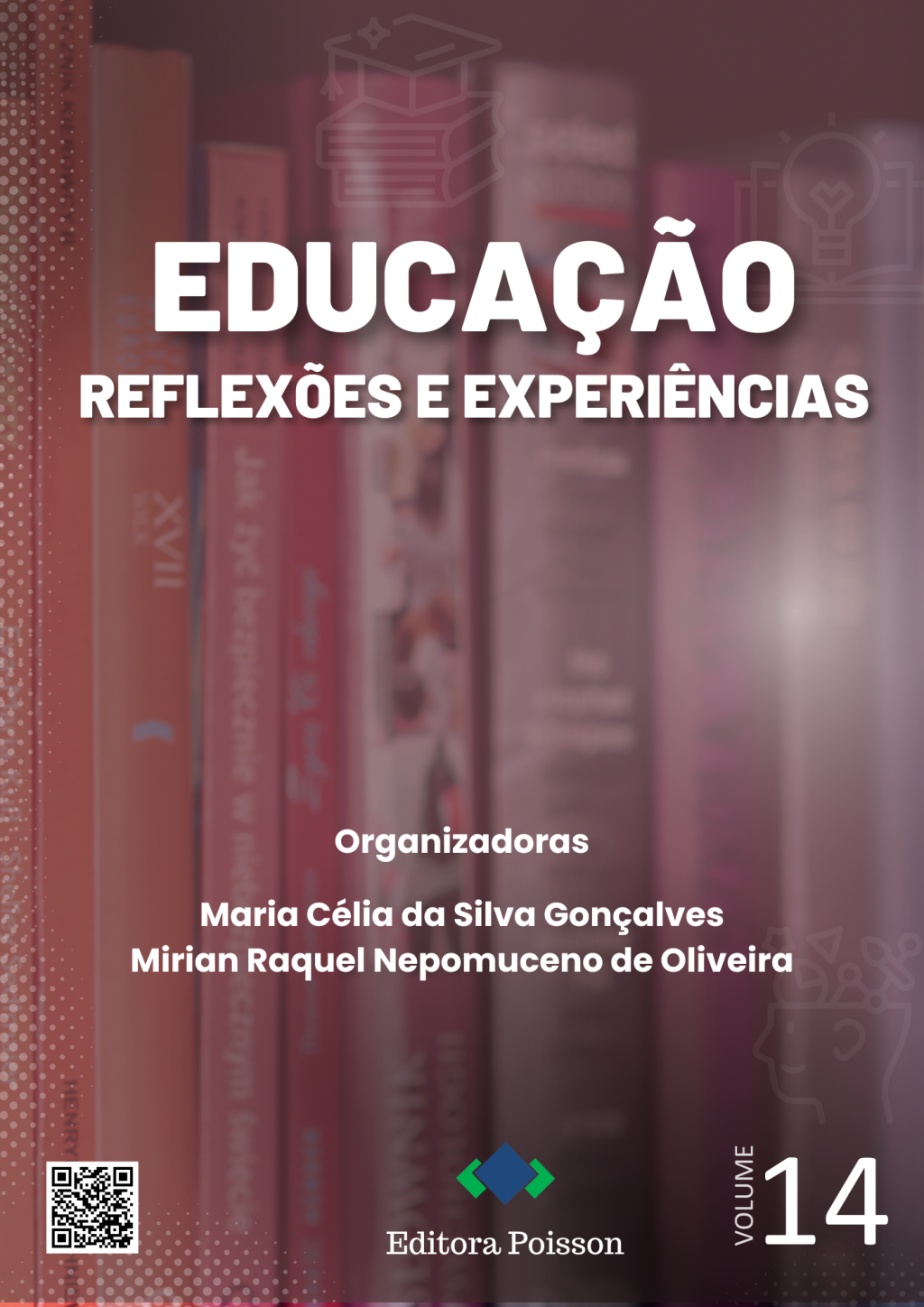 Educação: Reflexões e Experiências – Volume 14
