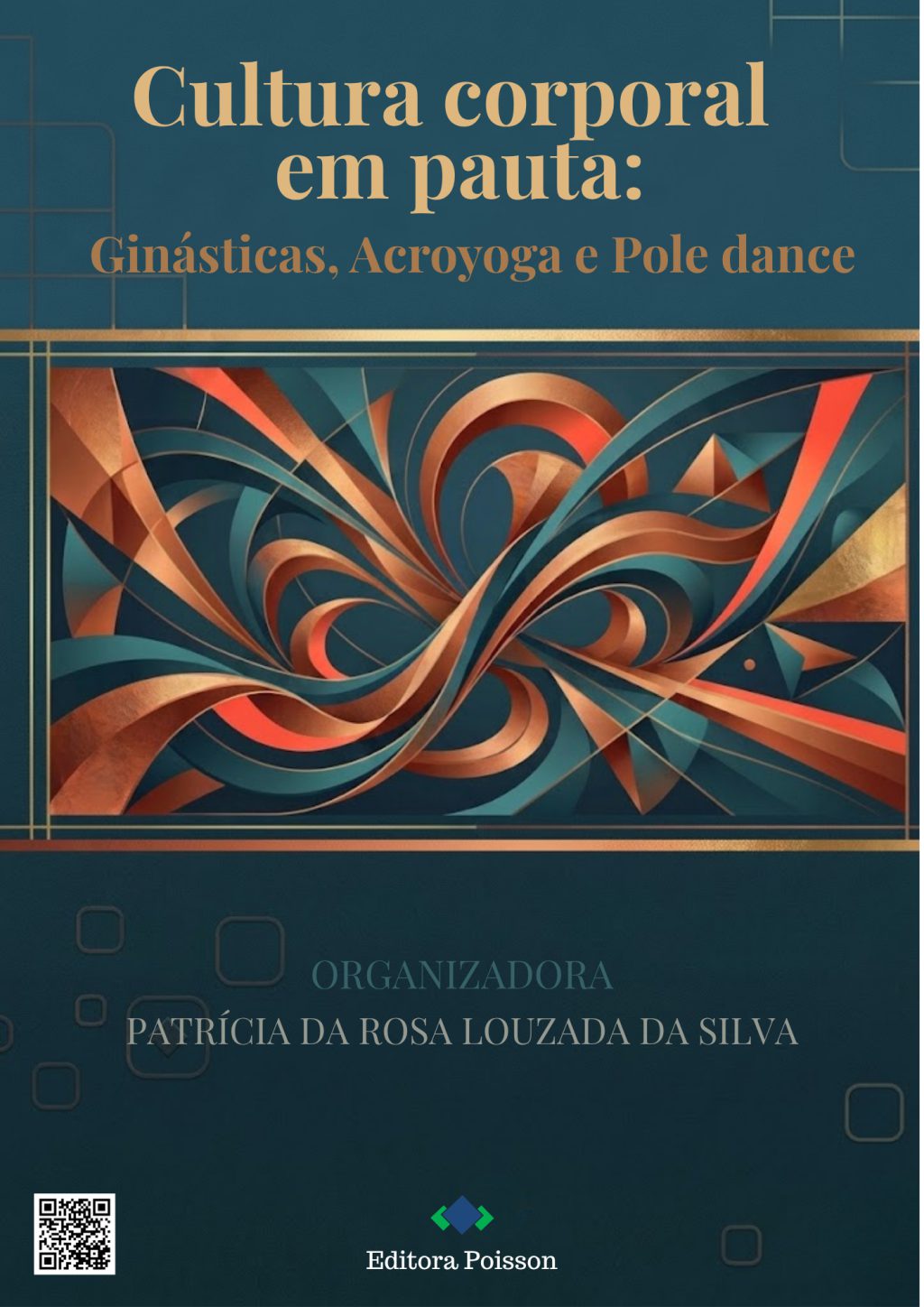 Cultura corporal em pauta: Ginásticas, Acroyoga e Pole dance