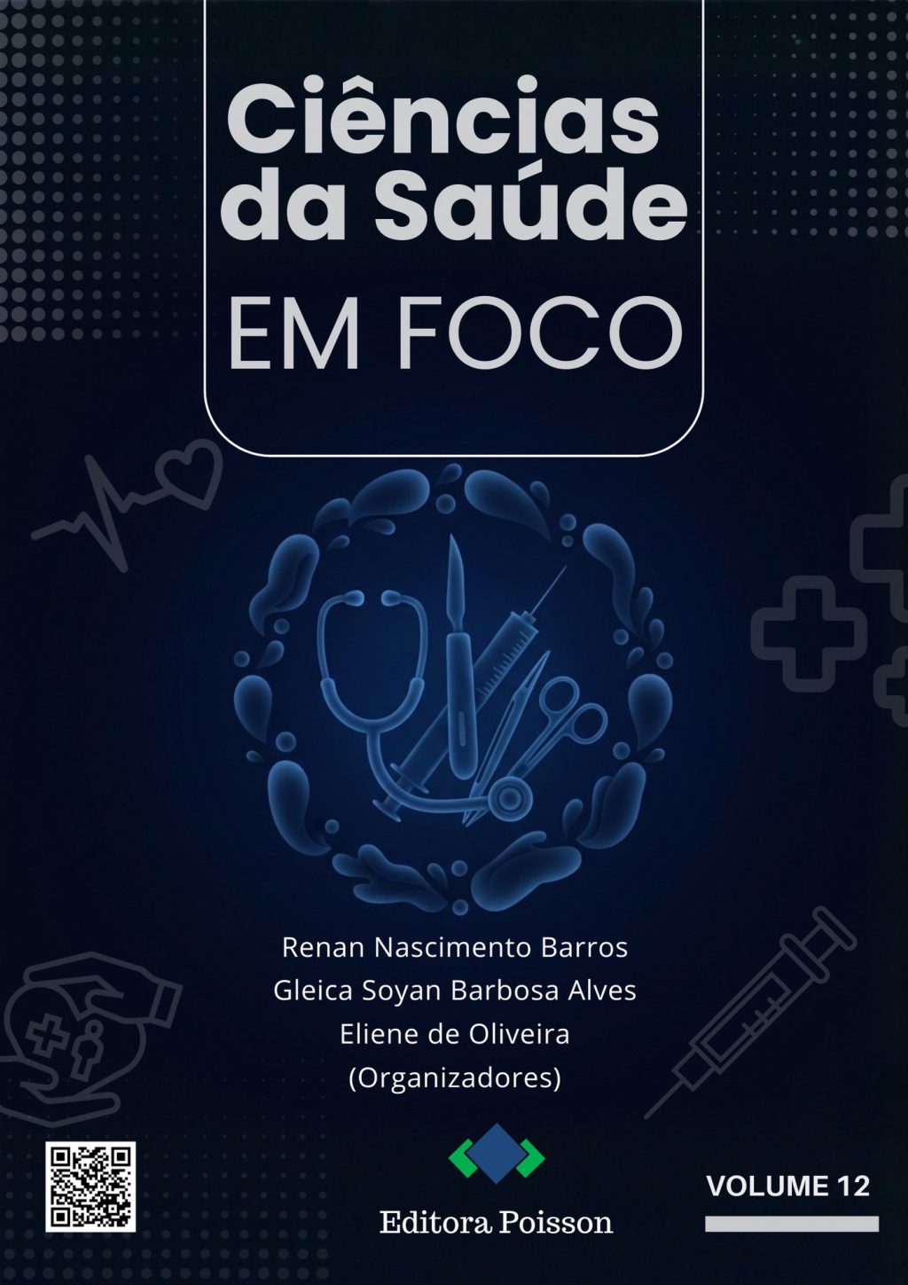 Ciências da Saúde em Foco – Volume 12