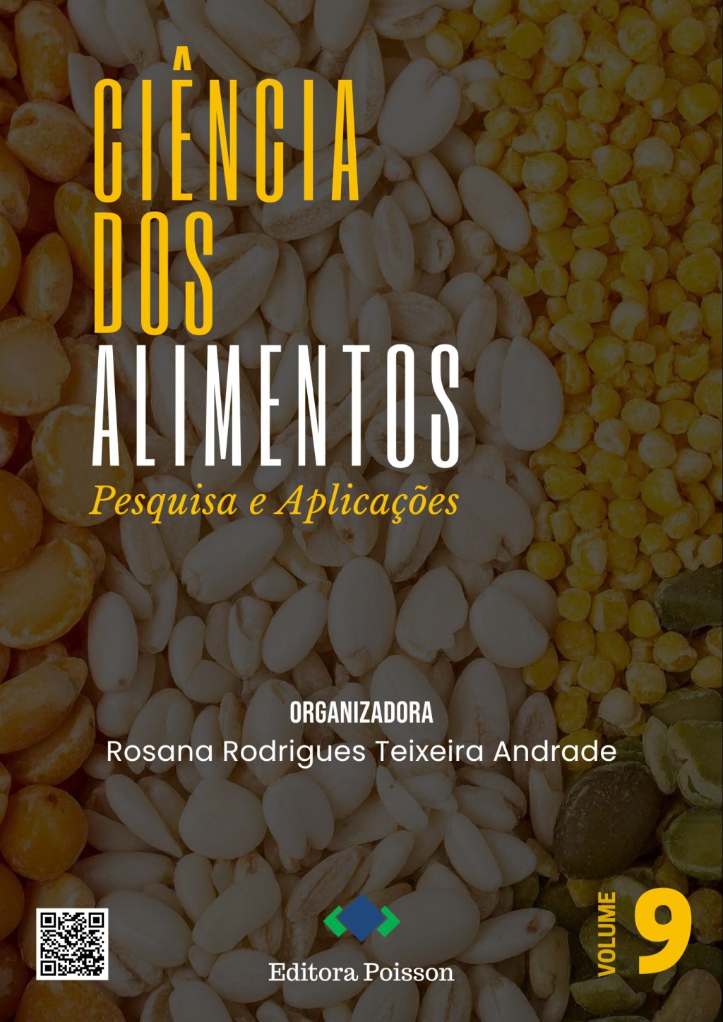 Ciência dos Alimentos: Pesquisa e Aplicações – Volume 9