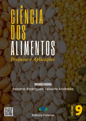 Ciência dos Alimentos: Pesquisa e Aplicações – Volume 9