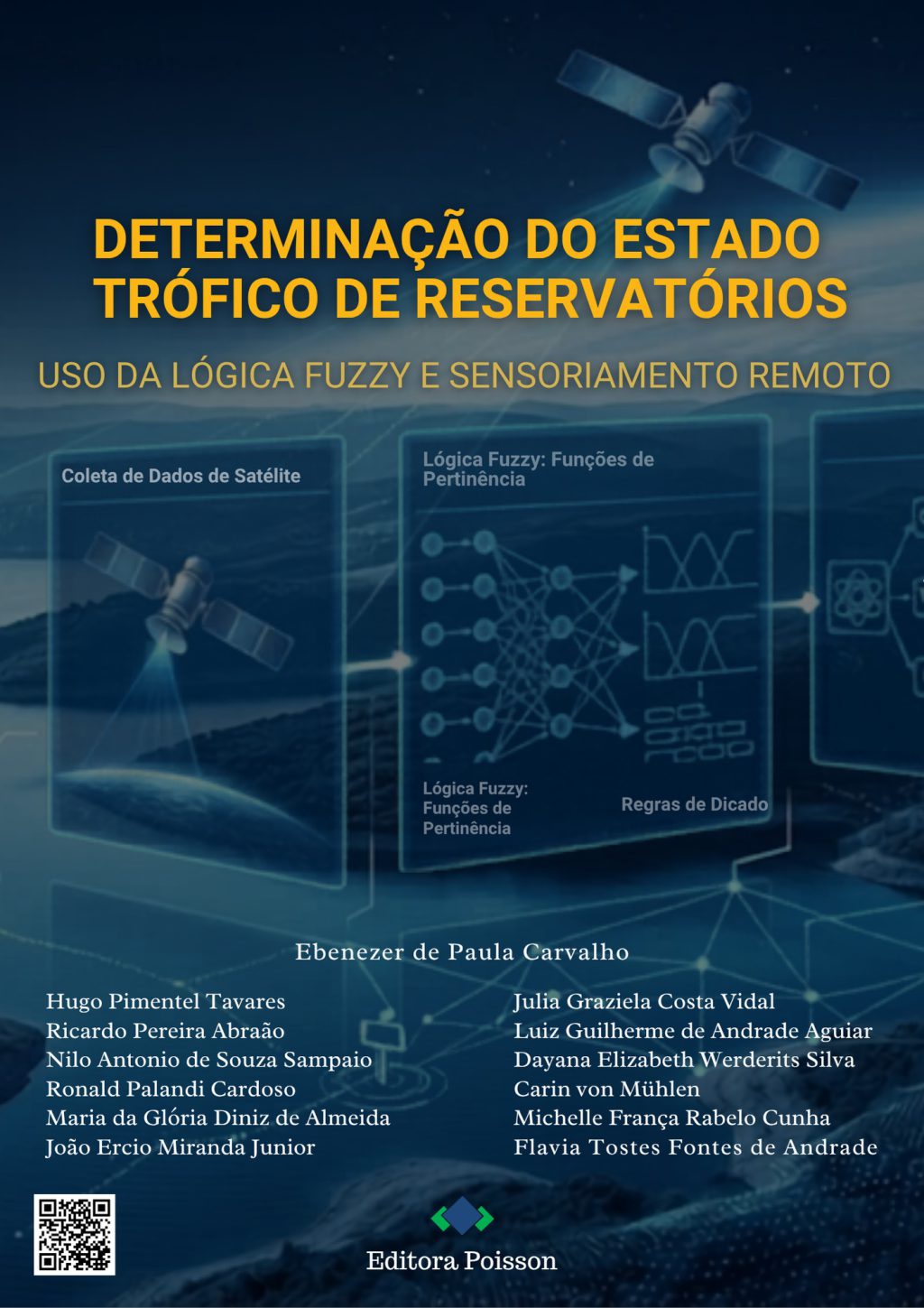 Uso da Lógica Fuzzy e Sensoriamento Remoto na determinação do estado Trófico de reservatórios