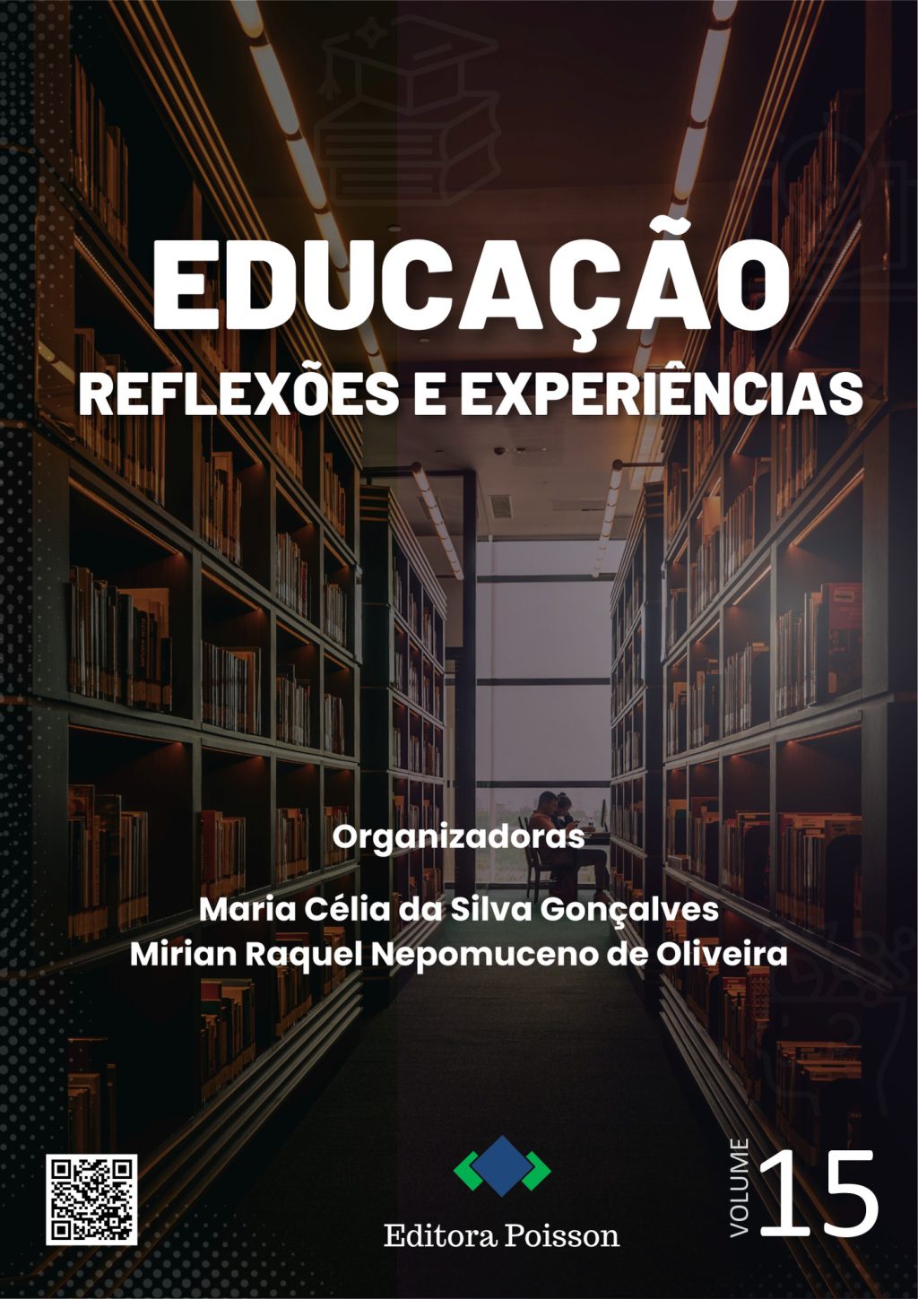 Educação: Reflexões e Experiências – Volume 15